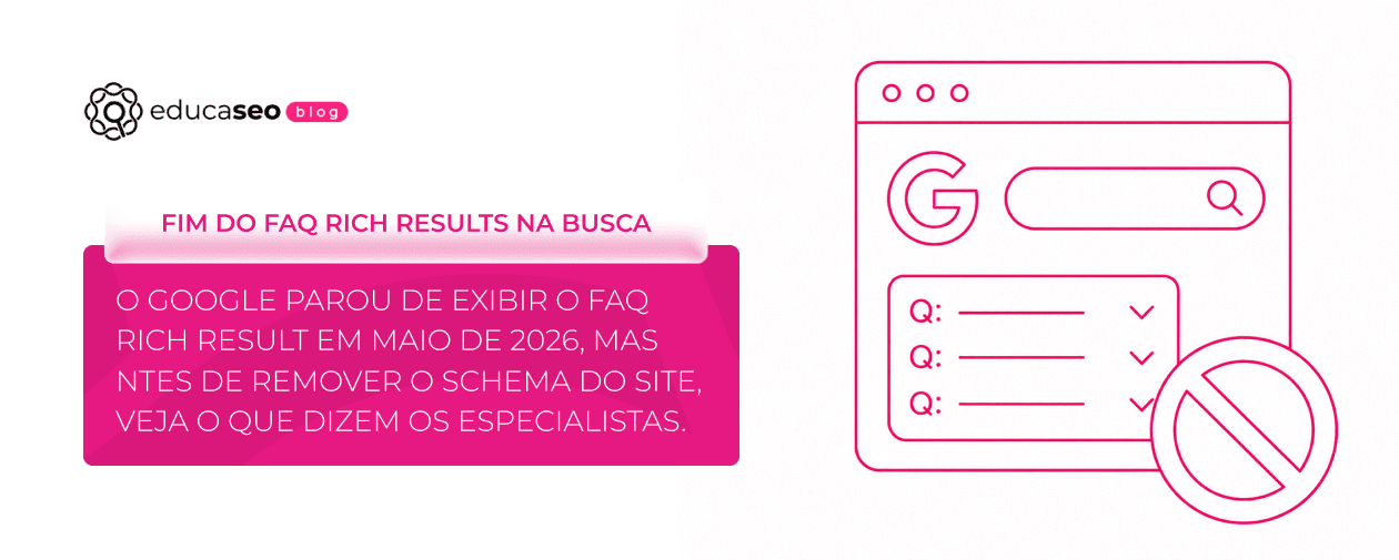 Google encerra FAQ rich results mas schema sobrevive
