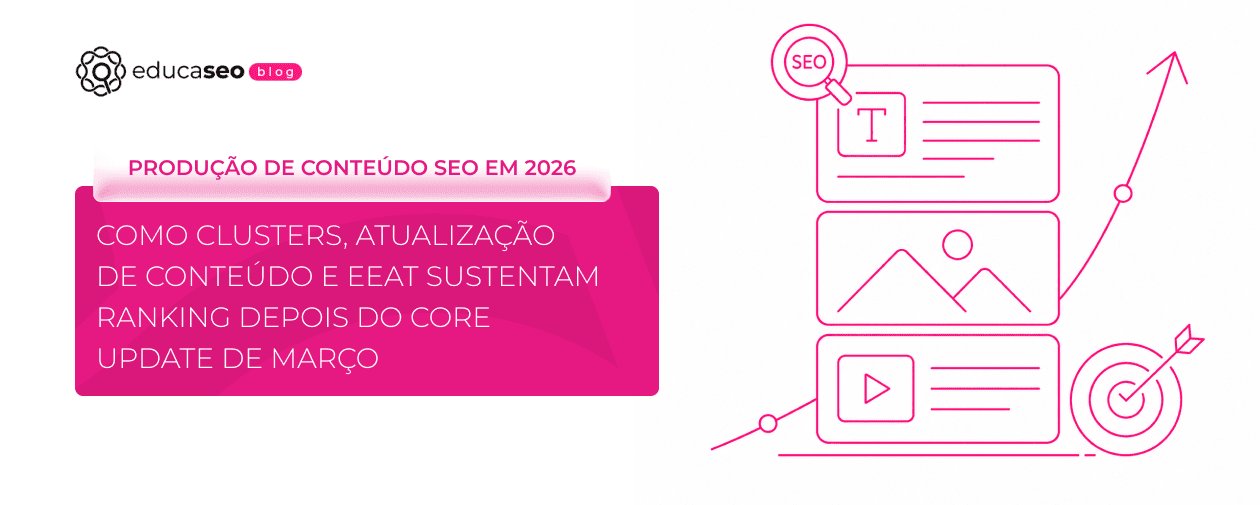 Produção de conteúdo SEO: a estratégia para ranquear em 2026