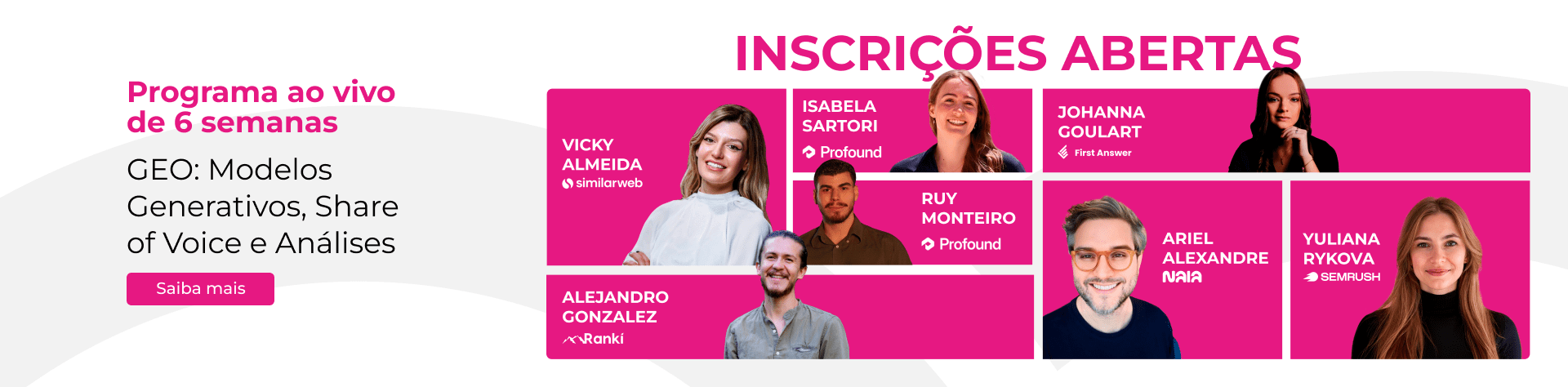 Programa ao vivo de 6 semanas; GEO: Modelos Generativos, Share of Voice e Análises. Inscrições abertas.