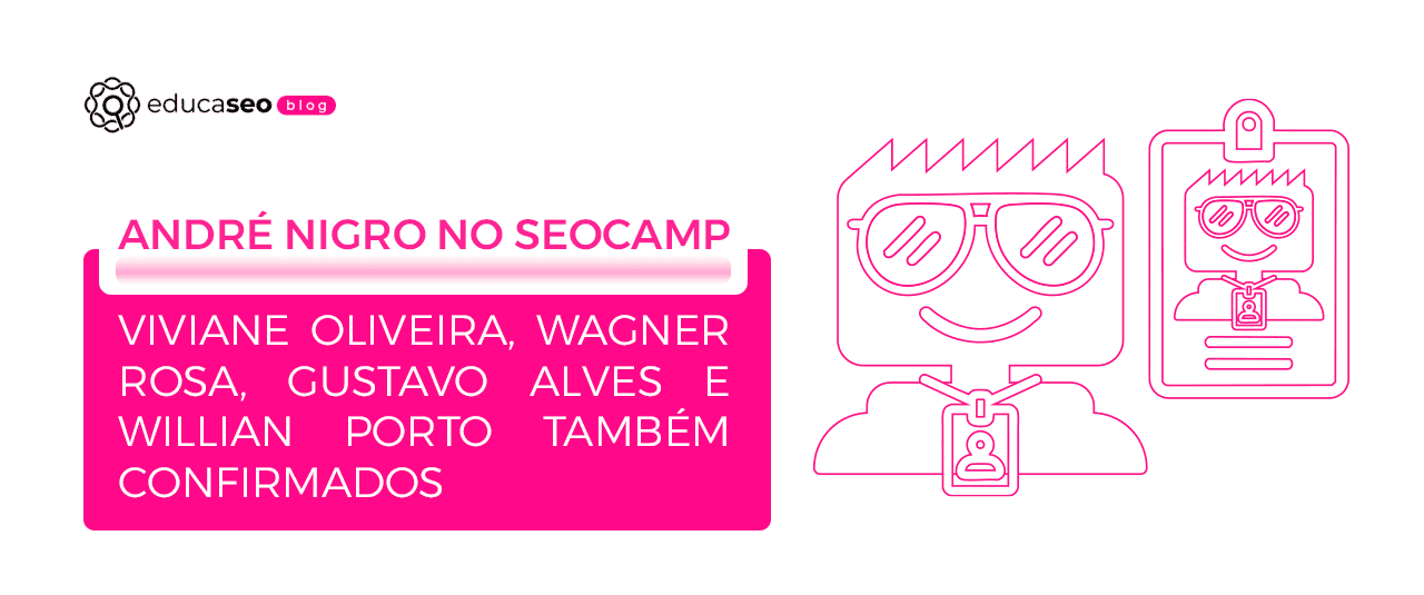 André Nigro, Viviane Oliveira, Wagner Rosa, Gustavo Alves e Willian Porto no SEOcamp remoto 2026 - 1