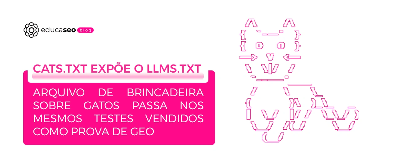 Cats.txt: como um arquivo de brincadeira sobre gatos expôs a fragilidade das provas usadas para vender o llms.txt