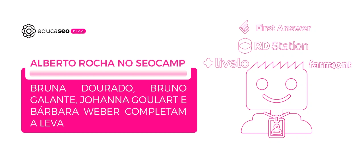 SEOcamp remoto 2026 confirma Alberto Rocha e mais 4 nomes