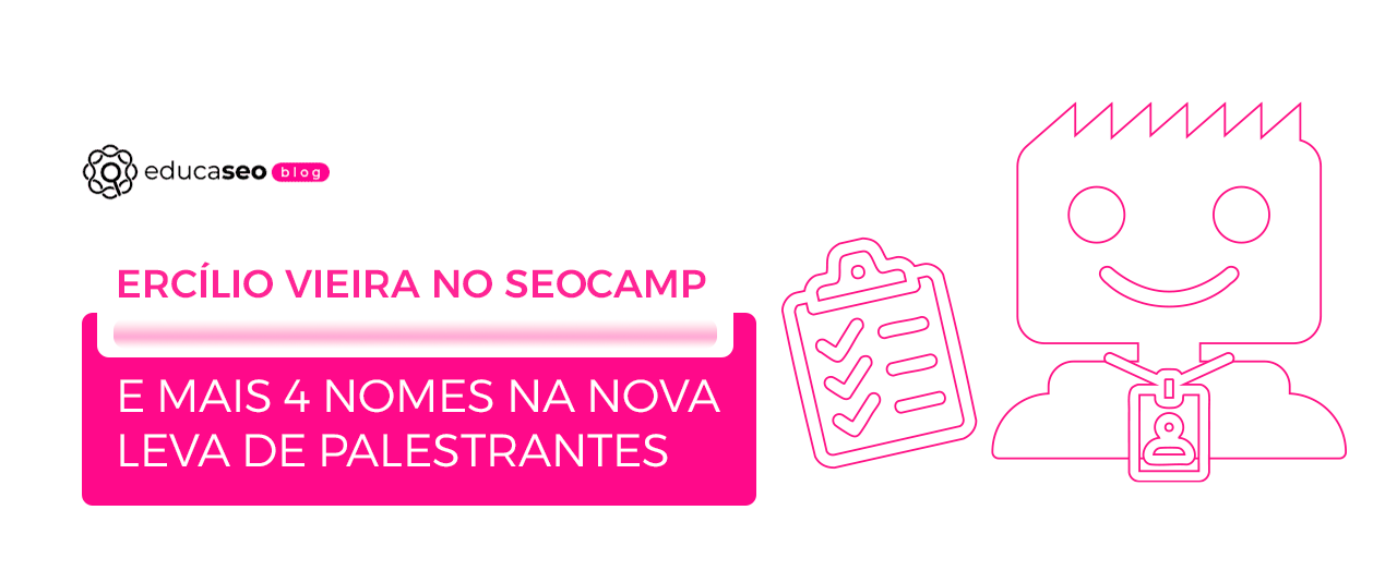 SEOcamp remoto 2026 confirma Ercílio Vieira, da Core Conversion, e mais quatro palestrantes
