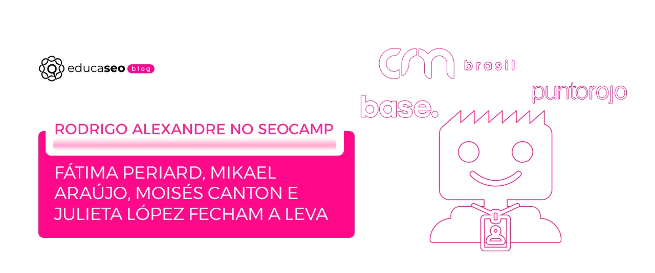 SEOcamp remoto 2026 confirma Rodrigo Alexandre e mais 4 nomes