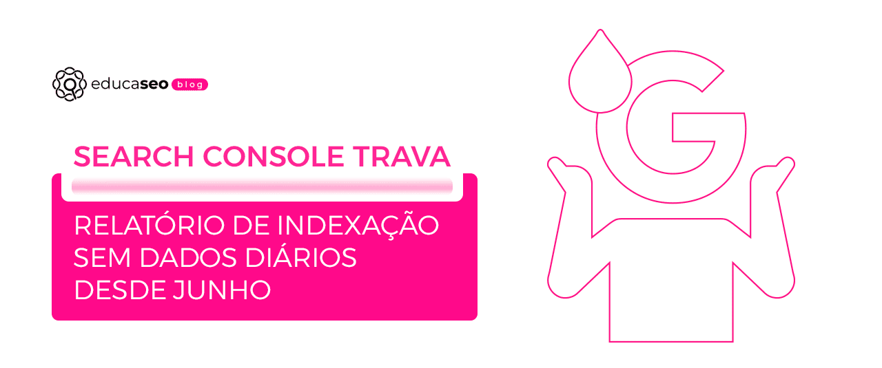 Search Console tenta consertar relatório de indexação pela terceira vez em dois meses