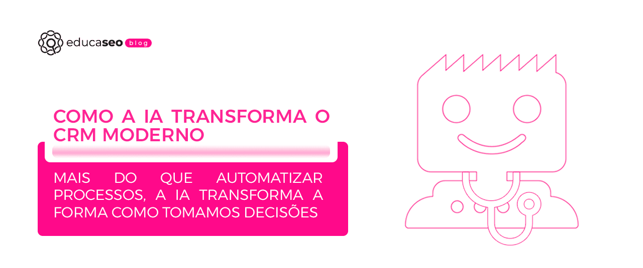 Como a IA está transformando o CRM moderno