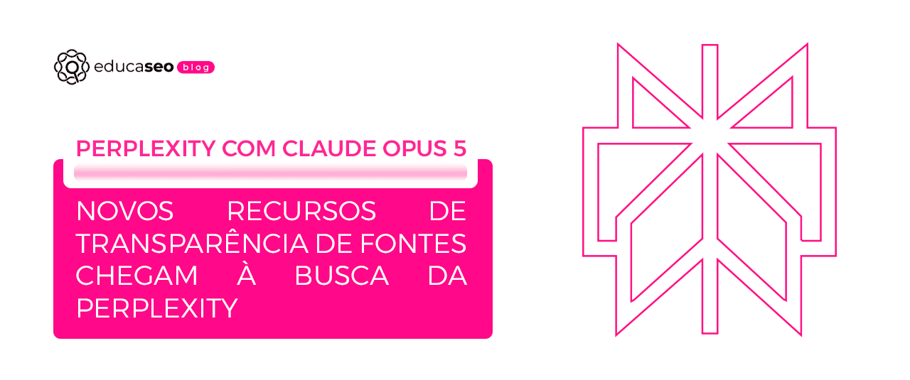 Perplexity integra Claude Opus 5 e reforça citação de fontes
